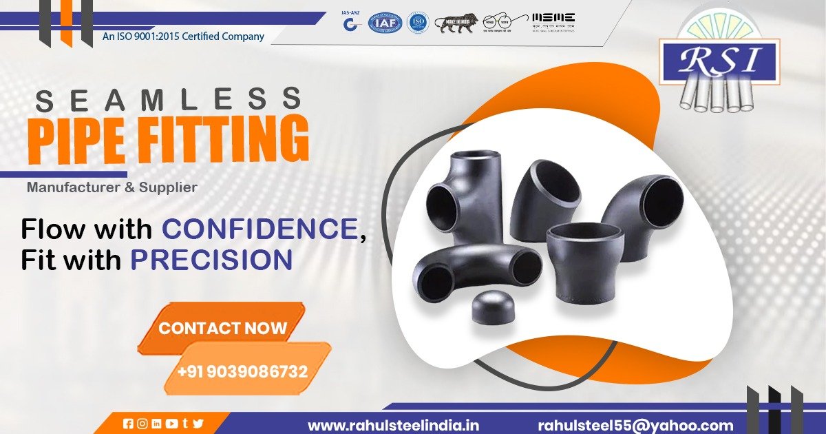 Supplier of Seamless Pipe Fitting in Raipur