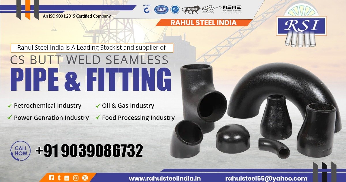 CS Butt Weld Seamless Pipes and Fittings in Raipur