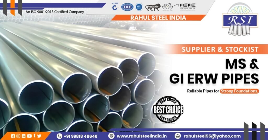 MS and GI ERW Pipes in Chhattisgarh