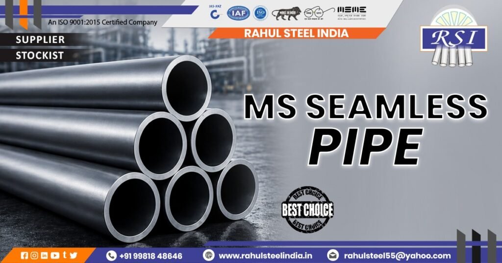 MS Seamless Pipe In Rajasthan supplied by Rahul Steel India