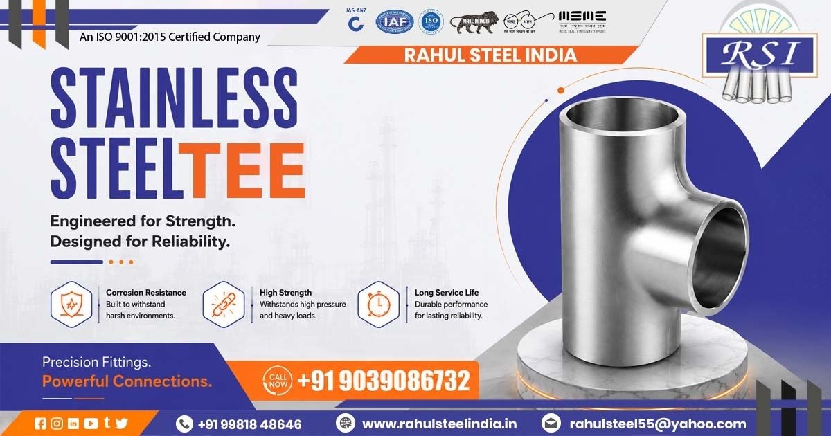 Top Quality SS Tee Supplier In Chhattisgarh | Rahul Steel India